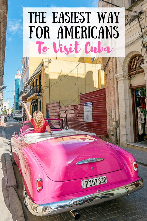 The Easiest Way for Americans to Visit Cuba