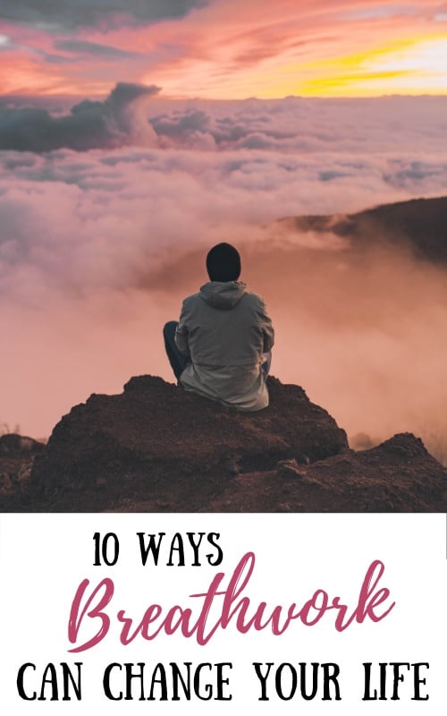 10 Ways Breathwork Can Change Your Life