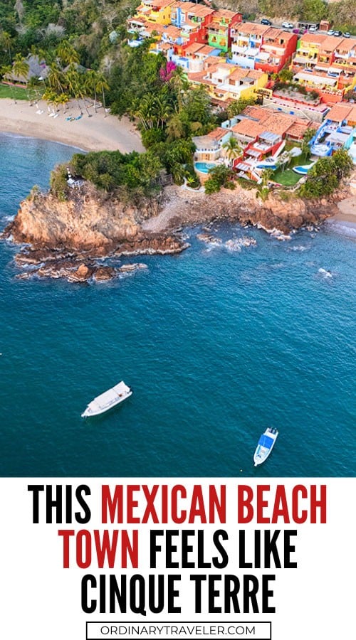 This Mexican Beach Town Feels Like Cinque Terre—But With Fewer Tourists