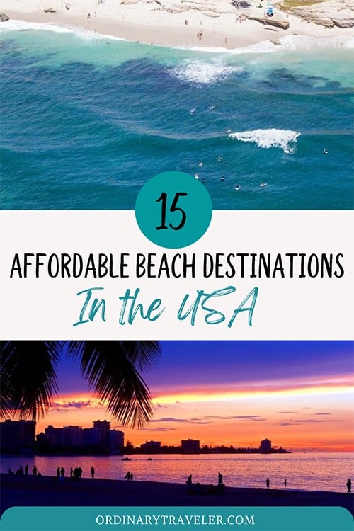 Affordable Beach Destinations in the USA