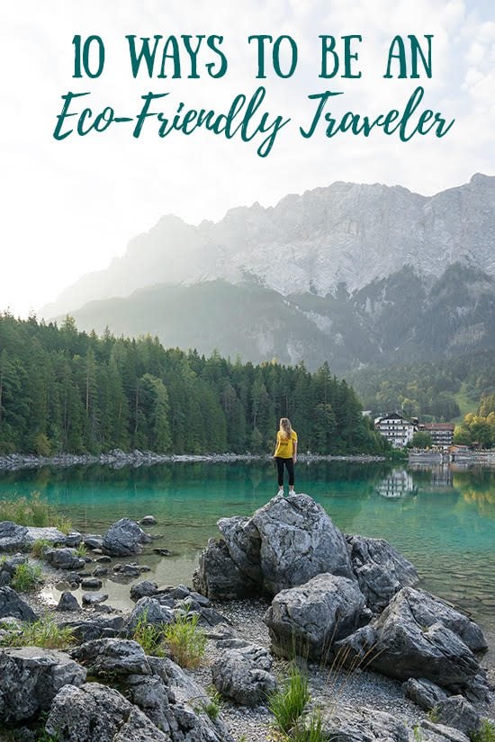10 Ways to Be a More Responsible & Eco-Friendly Traveler