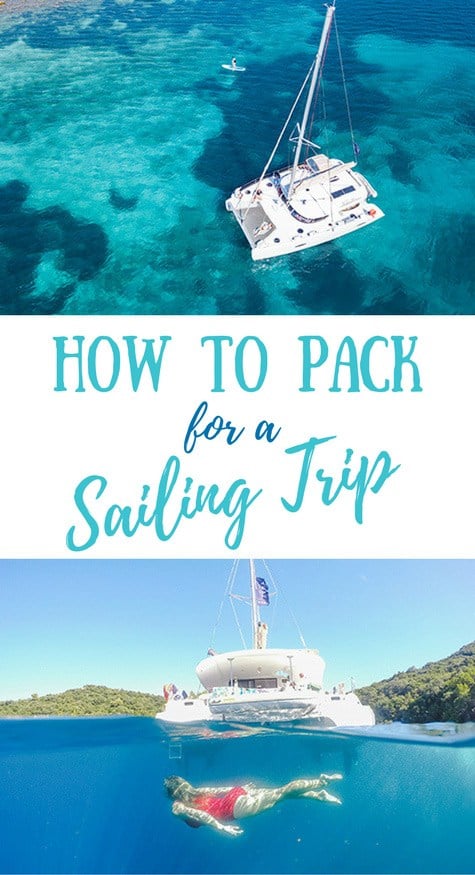 What to Pack for a Sailing Trip (Packing List & Must-Have Essentials)