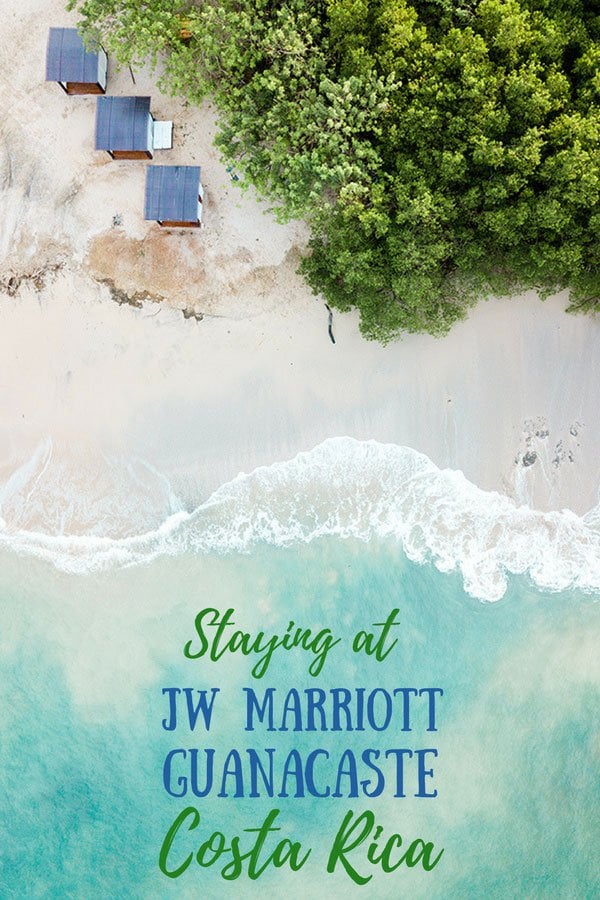 Staying at the JW Marriott Guanacaste Resort in Costa Rica