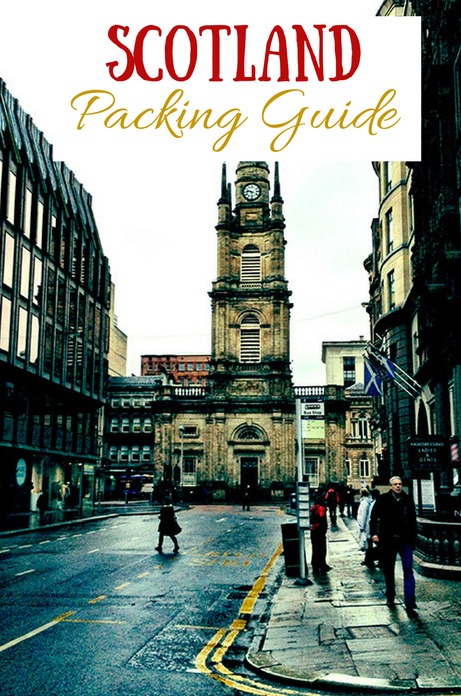 What to Pack for a Trip to Scotland