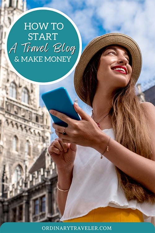 How To Start A Travel Blog And Make Money