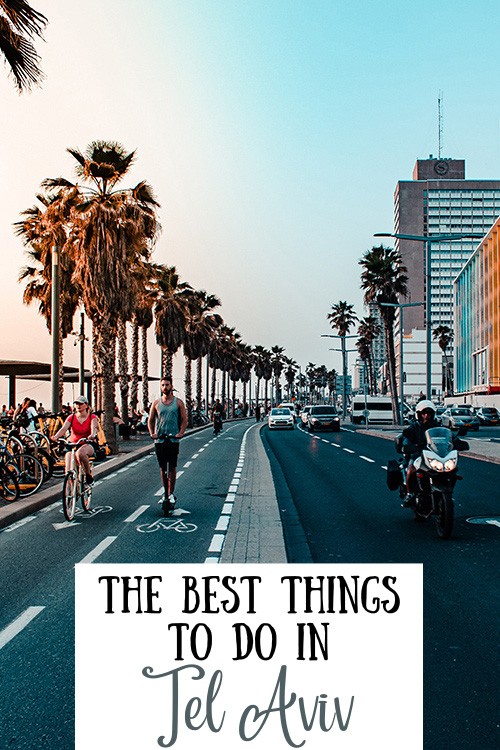 Best Things To Do in Tel Aviv