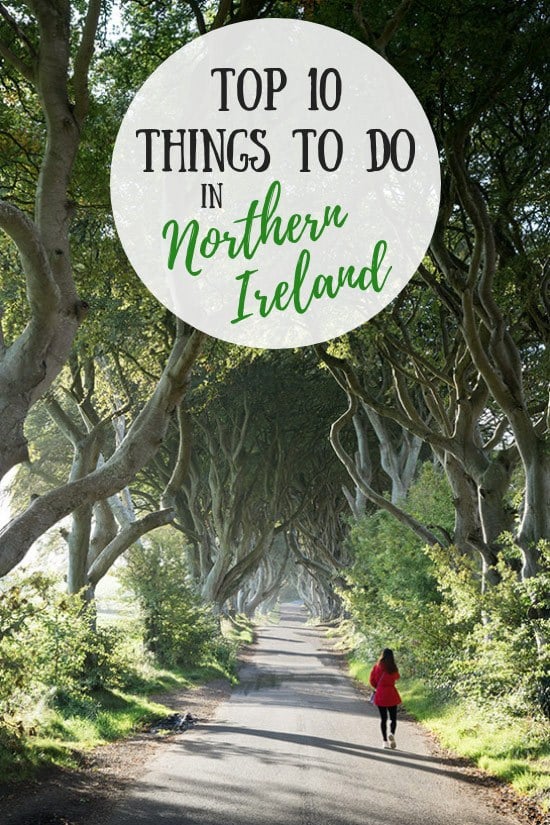 Top 10 Things To Do in Northern Ireland