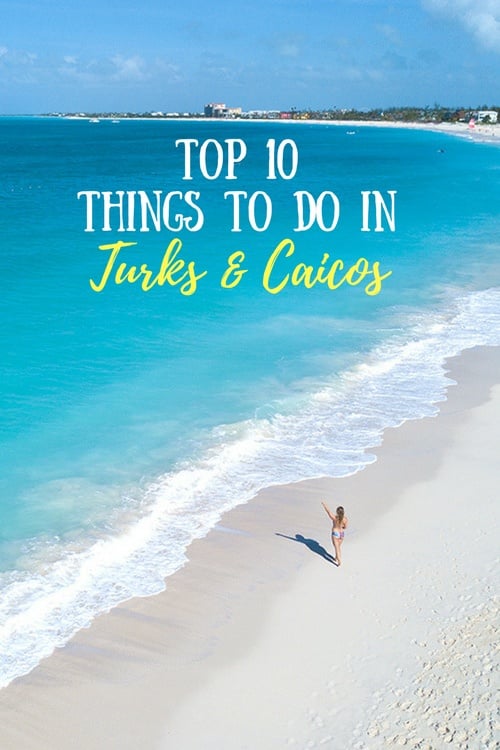 Top 13 Things To Do In Turks and Caicos (Providenciales)