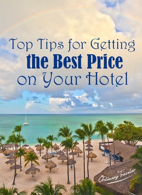 How to Get the Best Price on Your Next Hotel Stay
