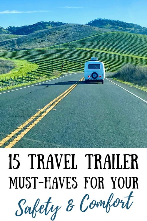 15 Travel Trailer Must-Haves For Your Safety & Comfort