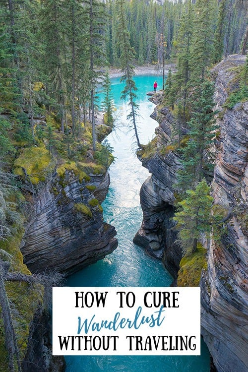 The Best Way To Cure Wanderlust Without Traveling