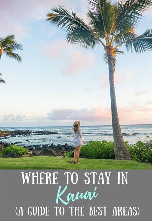 The Best Places To Stay in Kauai: Hotel & Location Guide